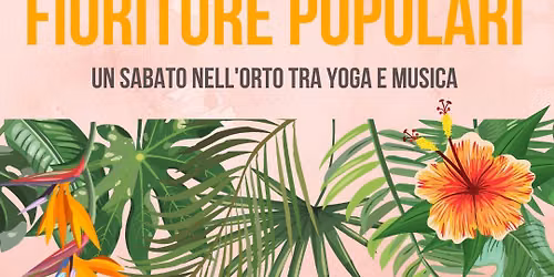\ud83c\udf3a FIORITURE POPOLARI \ud83c\udf3a 10\u00b0 International Yoga Day + Jam con La Popolare