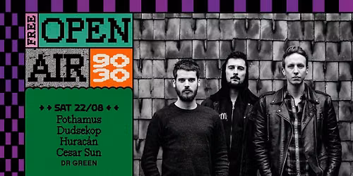 POTHAMUS + DUDSEKOP + HURACAN + CESAR SUN + Dr Green - FREE OPENAIR 9030 - dag 1