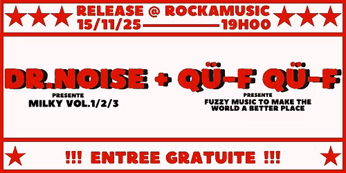 DR.NOISE + Q\u00dc-F Q\u00dc-F RELEASE @ ROCKAMUSIC