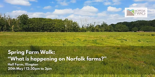 Norfolk FWAG - Spring Farm Walk