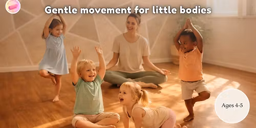 Little Movers: Mindful Movement Pop-Up for Ages 4\u20135 (60-Min Session)