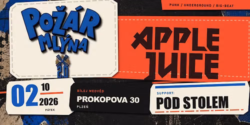  PO\u017d\u00c1R ML\u00ddNA 2.0 + APPLE JUICE + POD STOLEM | 2.10. Hala B\u00edlej Medv\u011bd