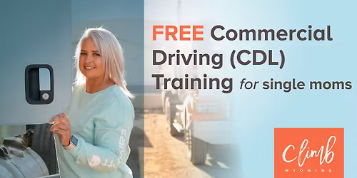 Info Meeting: Free Commercial Driving (CDL) Training for Casper Single Moms