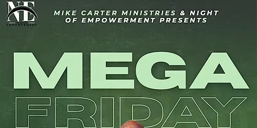 Night of Empowerment "MEGA FRIDAY"
