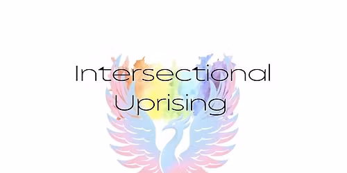 Intersectional Uprising - Solidarity March for women and girls