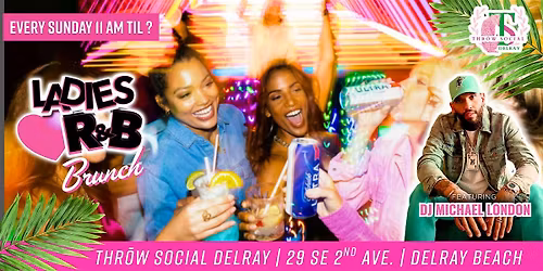 R&B Beats & Sunday Brunch by Michael London  @ THR\u014dW Social Delray!