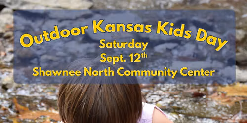 Outdoor Kansas Kids Day