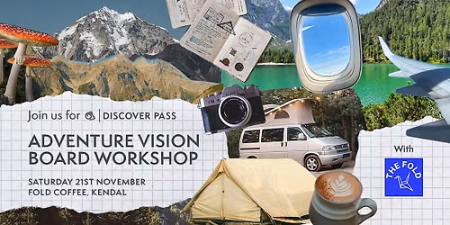 Craghoppers Discover Pass | Adventure Vision Board Workshop | Saturday 21st