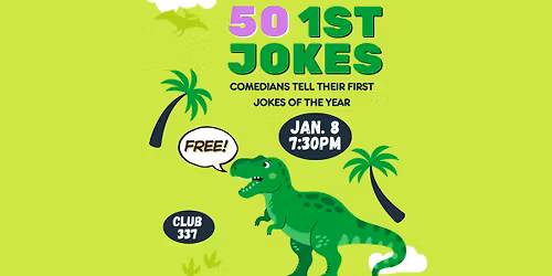 50 1st Jokes - Comedians Tell Their First Jokes of the Year