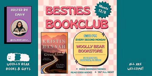 BESTIES BOOK CLUB (Meets every second Monday)