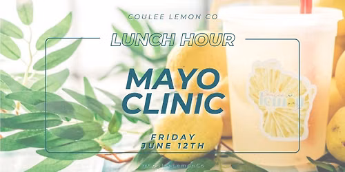 Coulee Lemon Co at Mayo Clinic La Crosse
