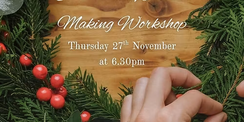 Christmas Wreath Making Workshop