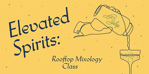 Rooftop Mixology Class (Multiple Dates)