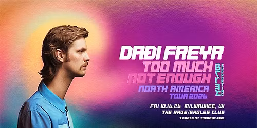Da\u00f0i Freyr: Too Much, Not Enough Tour