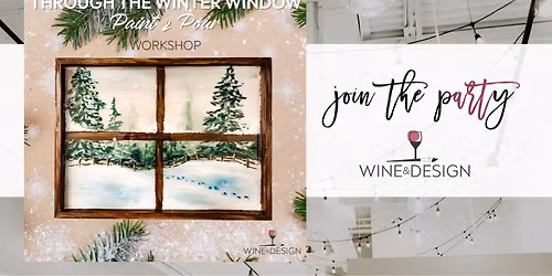 New Year, New View: Winter Window Workshop | Wine & Design