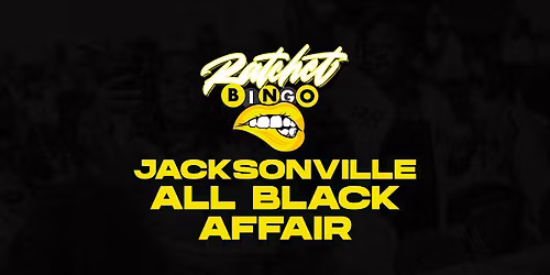 Ratchet Bingo | Jacksonville All Black Affair