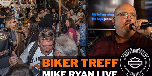 Biker Treff & Mike Ryan Live