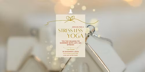 Stress-Less Yoga + Luxe Caf\u00e9 Meetup