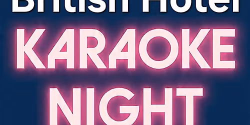 Karaoke At The British Hotel - Free