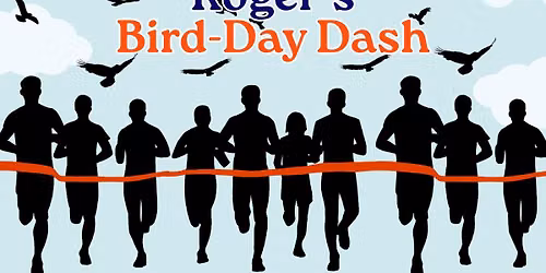 Roger's Bird-Day Dash