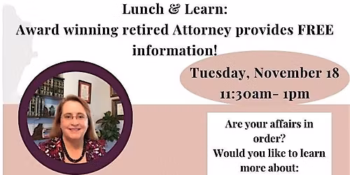 LUNCH N' LEARN: Are Your Affairs in Order?  (FREE - Register for lunch)