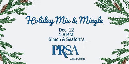 PRSA Alaska Holiday Mix & Mingle