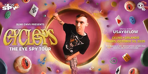 CYCLOPS THE EYE SPY TOUR | Thurs 10.30.25