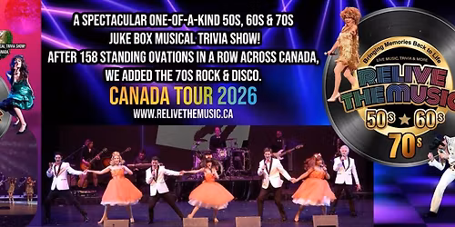 Relive The Music 50s, 60s & 70s SHOW Yes we added the 70s