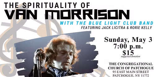 The Spirituality of Van Morrison