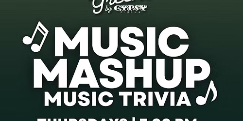 Musica Mash Up Trivia- Thursdays