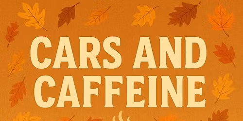 Cars and Caffeine 