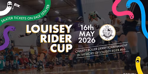 Louisey Rider Cup 2026 - Charity Roller Derby Tournament