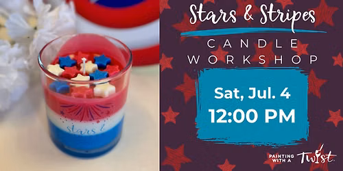 Stars & Stripes Candle Making Workshop