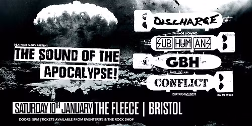 The Sound Of The Apocalypse Ft Discharge \/ Subhumans \/ GBH \/ Conflict