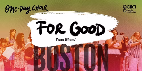 (BOSTON) "For Good" - Wicked | One-Day Choir