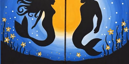  "Duet Paint Party: Merfolk Magic" In-Studio Paint Party!
