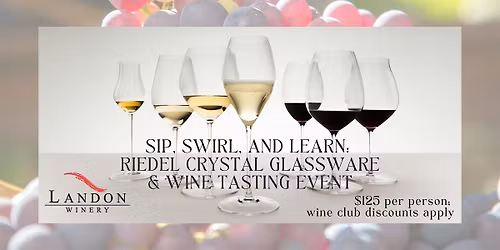 Riedel Glassware Tasting Experience at Red Dirt Cellars