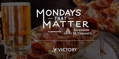 Mondays That Matter - Fleming Island V Pizza