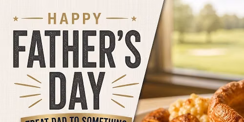 Father\u2019s Day at Hinckley Golf Club 