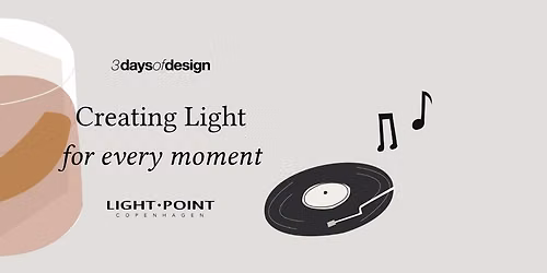 3 Days of Design | Creating Light for Every Moment