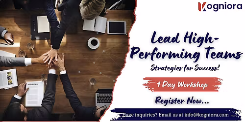 Lead High-Performing Teams: Strategies for Success! in Sacramento,  CA