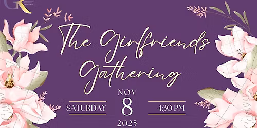 The Girlfriends Gathering