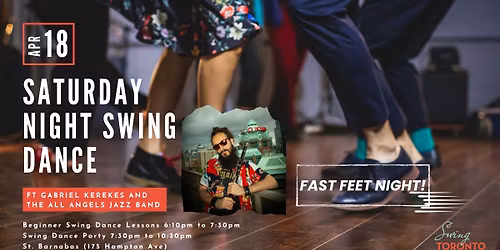 Saturday Night Swing ft Gabriel Kerekes and the All Angels Jazz! Beginner lessons & Live Band Dance!