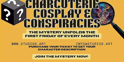 Conspiracies, Cosplay & Charcuterie