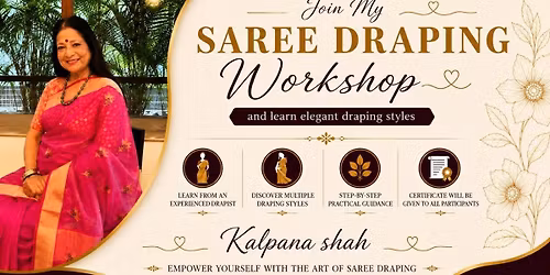 Saree Draping Workshop by Kalpana Shah