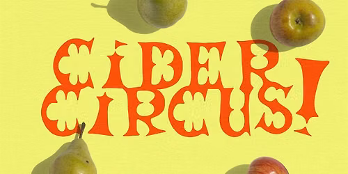 Cider Circus!