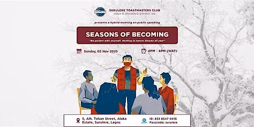 Seasons of Becoming - A Toastmasters Public Speaking Meeting