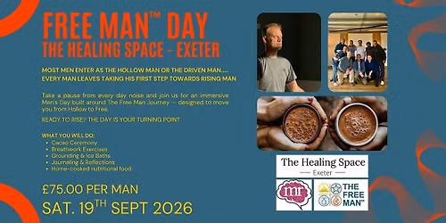 The Free Man Day | The Healing Space | Exeter