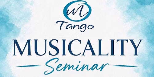 OM Tango Musicality Seminar
