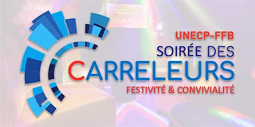 Soir\u00e9e des carreleurs 2025